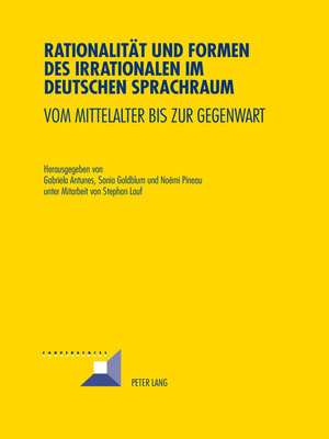 cover image of Rationalitaet und Formen des Irrationalen im deutschen Sprachraum